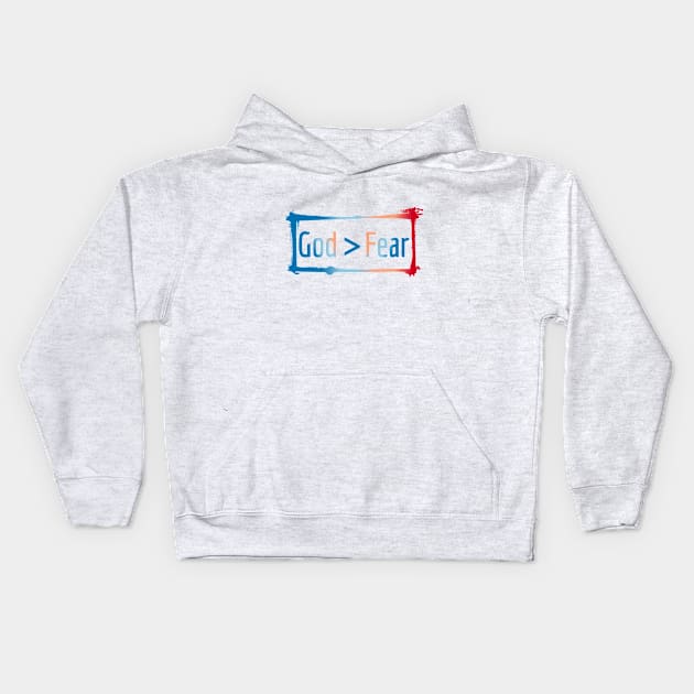 God is Greater than Fear Design Kids Hoodie by Poetry and Designs by Reece Faircloth